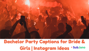Bachelor Party Captions